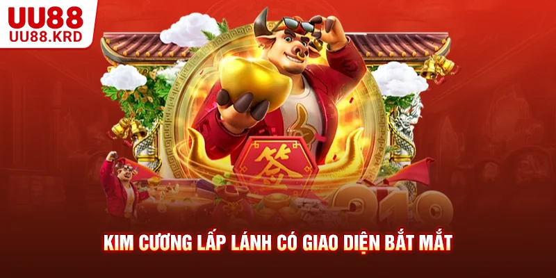 Kim Cương Lấp Lánh có giao diện bắt mắt