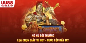 Nổ Hũ Đổi Thưởng | Lựa Chọn Giải Tr&iacute; Hot - Rước Lộc Đầy Tay