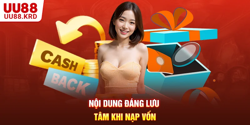 Nội dung đáng lưu tâm khi nạp vốn