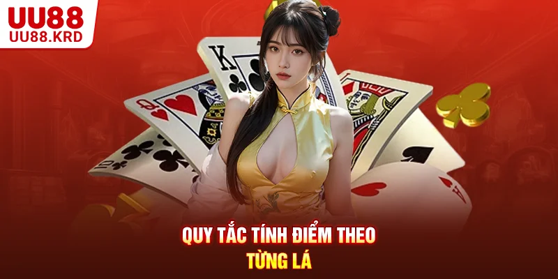 Quy tắc tính điểm theo từng lá