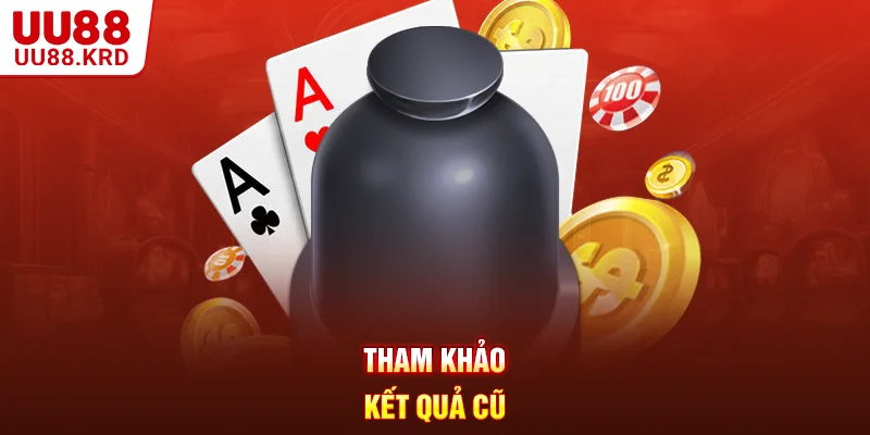 Tham khảo kết quả cũ